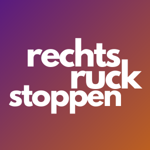 Rechtsruck Stoppen