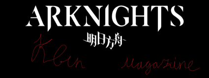 Arknights magazine live recap